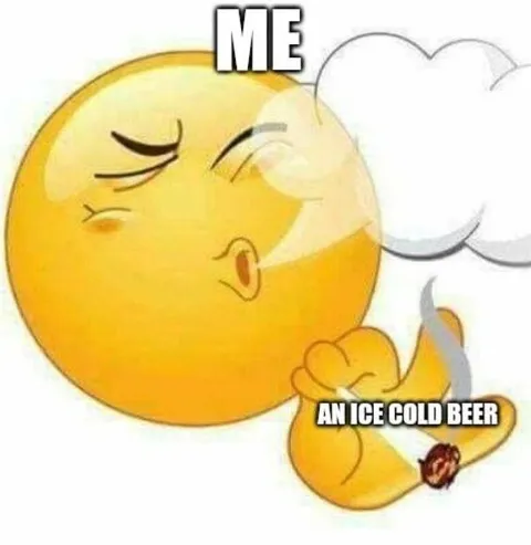 Me and an Ice Cold Beer