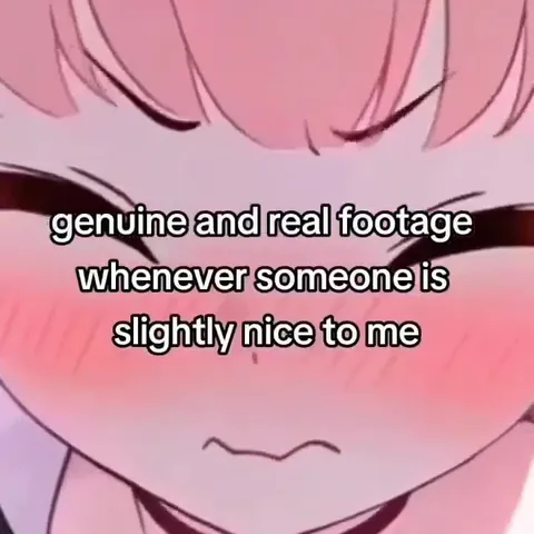Slightly Nice Makes Me Blush