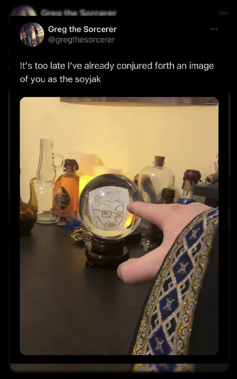 Conjured Soyjak Crystal Ball