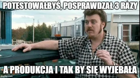 Produkcja i tak się wyjebała