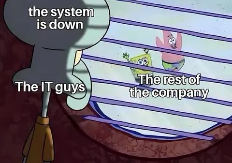 IT Guys Say the System Is Down