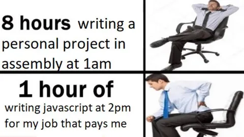 Assembly at 1am, JavaScript at 2pm
