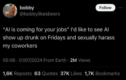 AI Won’t Show Up Drunk