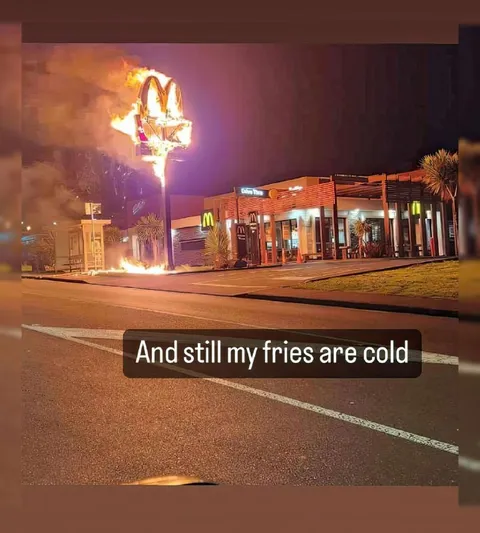 Cold Fries During a Fire