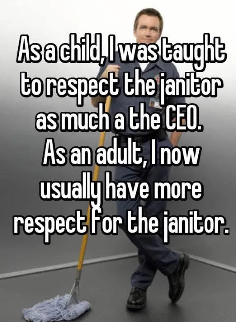 Respect the Janitor