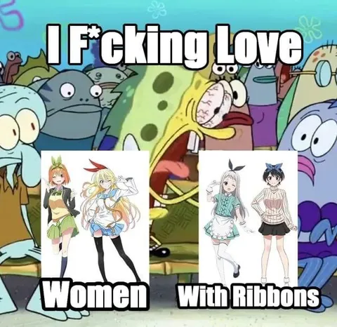 I F*cking Love Women With Ribbons