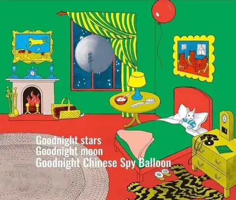 Goodnight Chinese Spy Balloon