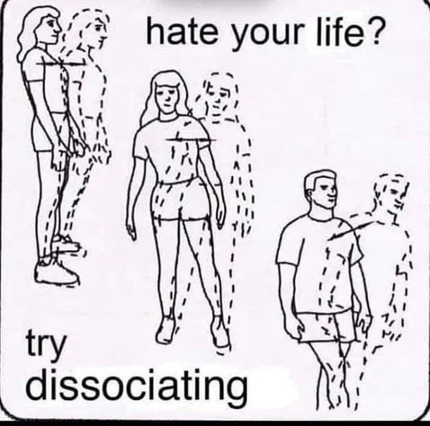Try Dissociating