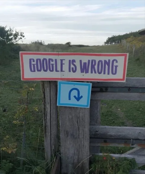 Google Is Wrong Turn Sign