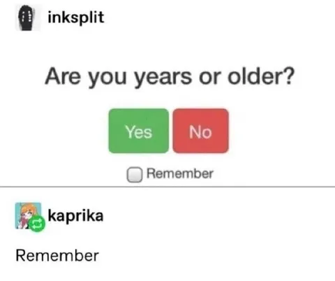 Are You Years or Older?