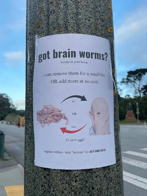 Got Brain Worms?