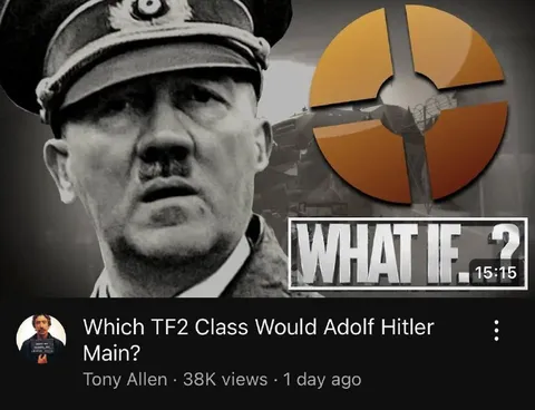 Which TF2 Class Would Hitler Main