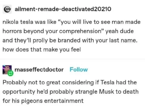Tesla Predicts Musk’s Horrors