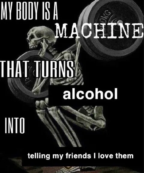 Body Turns Alcohol Into Love