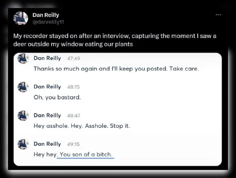 Interview Recorder Catches Deer Rage