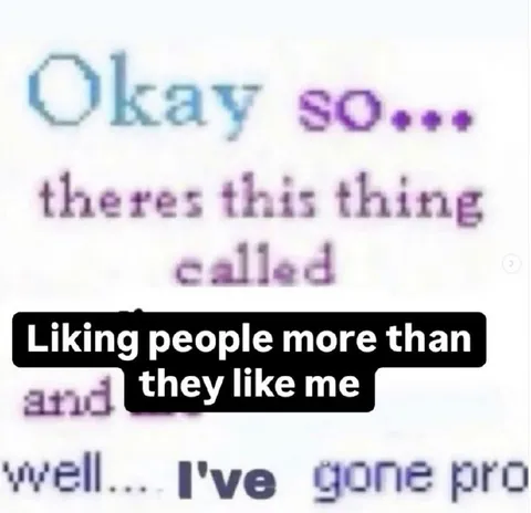 Liking People More Than Me