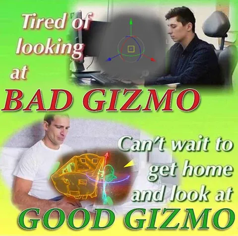 Tired of Bad Gizmo