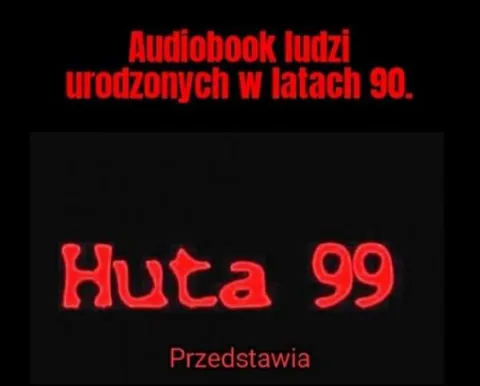 Audiobook ludzi z lat 90.