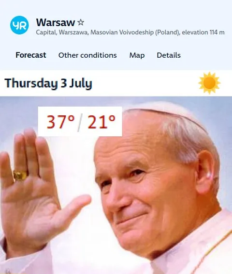 Warsaw Heatwave Pope Wave