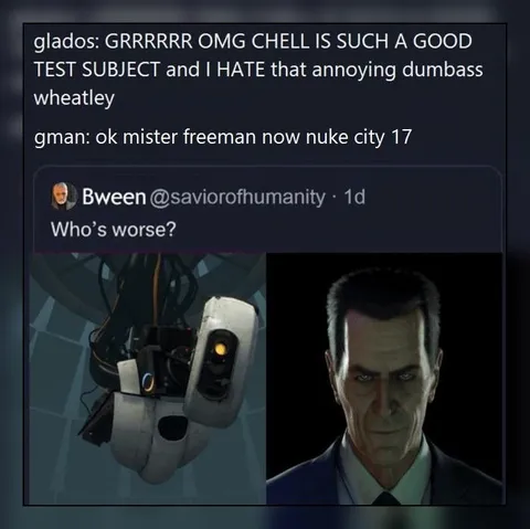 Wheatley and G-Man Who’s Worse