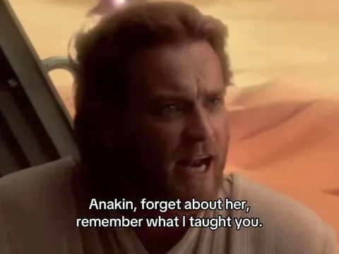 Anakin, Forget About Her