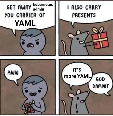 Kubernetes Admin Gets More YAML
