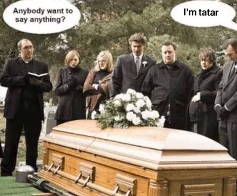 I'm Tatar at the Funeral