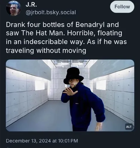 Benadryl and the Hat Man
