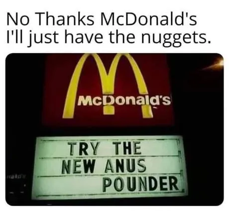 McDonald's Anus Pounder Sign