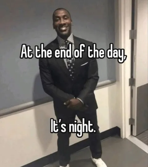 At the End of the Day It's Night