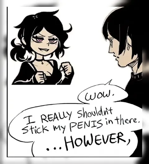 I Really Shouldn't Stick My Penis