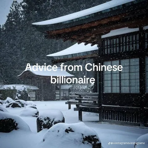 Advice from Chinese Billionaire