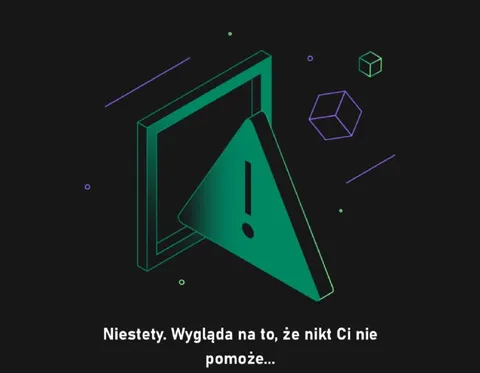 Niestety, nikt Ci nie pomoże