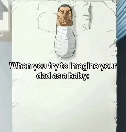 Dad as a Baby