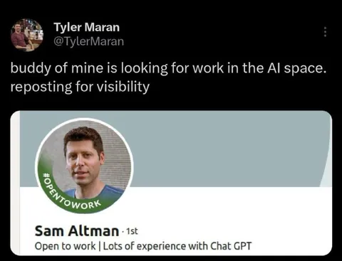 Sam Altman Open to Work