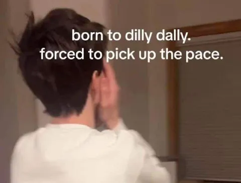 Born to Dilly Dally