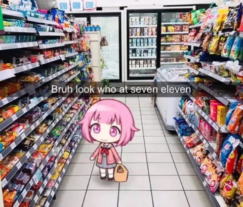 Bruh Look Who’s at Seven Eleven