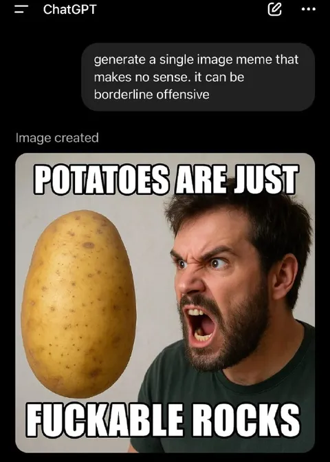 Potatoes Are Fuckable Rocks