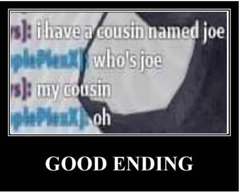 Cousin Named Joe Good Ending