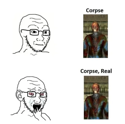 Corpse Real Wojak Reaction