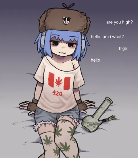 Are You High? Hello, Am I What?