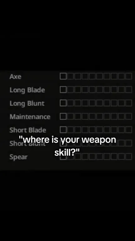 Where Is Your Weapon Skill?
