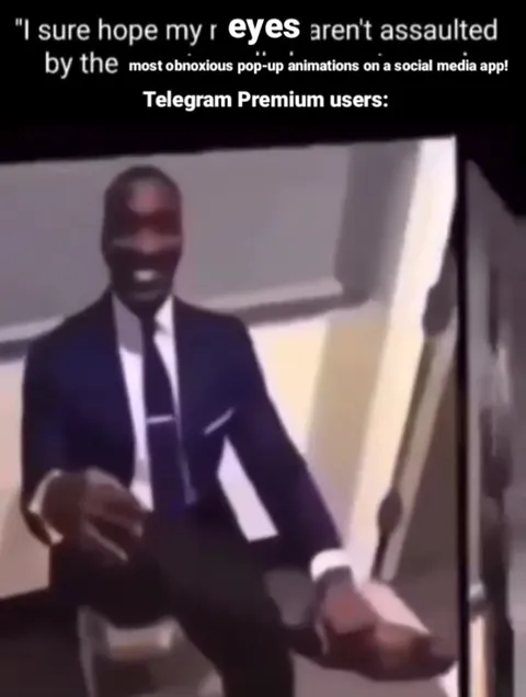 Telegram Premium Users Be Like