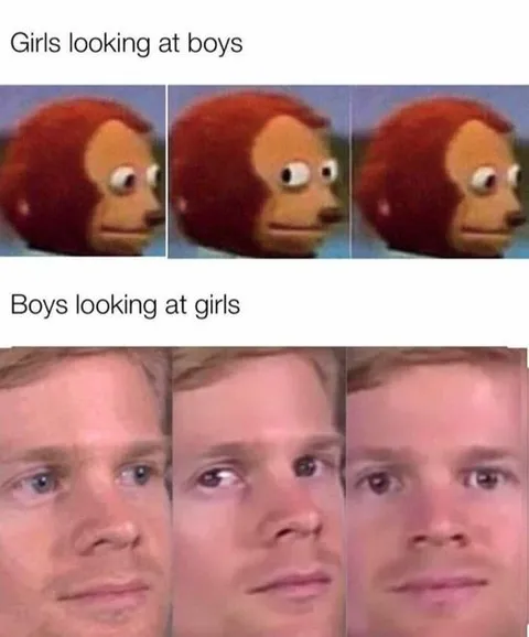 Girls Looking at Boys Meme