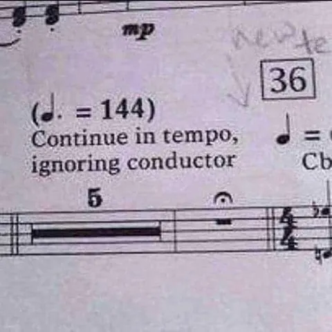 Continue Ignoring the Conductor