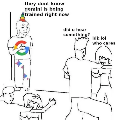 They Don’t Know Gemini Is Training