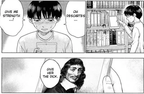 Descartes Gives Her the Dick