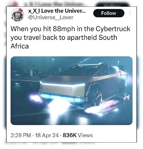 Cybertruck Time Travels to Apartheid
