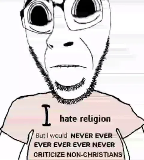 I Hate Religion But Never Criticize Non-Christians