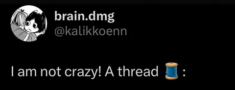 I Am Not Crazy Thread